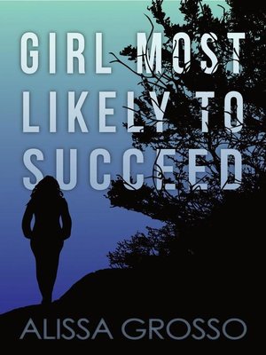 cover image of Girl Most Likely to Succeed